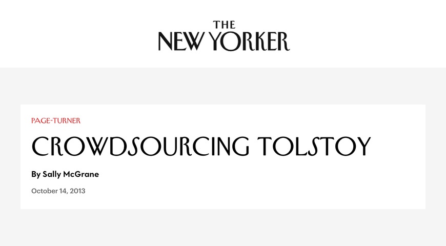 The New Yorker: “Crowdsourcing Tolstoy” by Sally McGrane, October 14, 2013